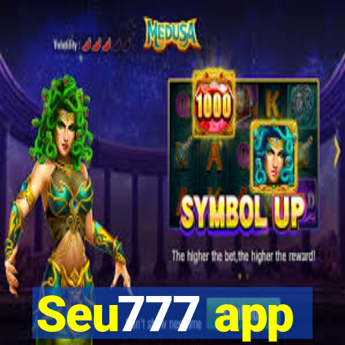 Seu777 app